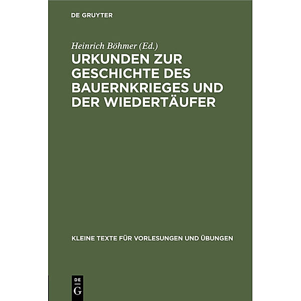 Urkunden zur Geschichte des Bauernkrieges und der Wiedertäufer