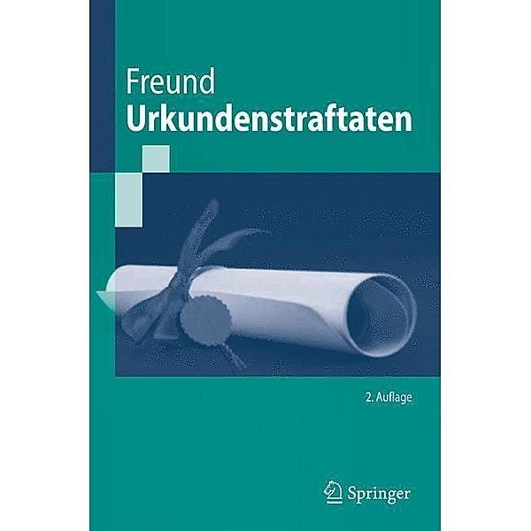 Urkundenstraftaten, Georg Freund