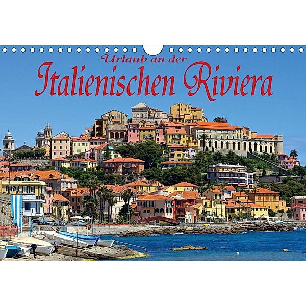 Urlaub an der Italienischen Riviera (Wandkalender 2021 DIN A4 quer), LianeM