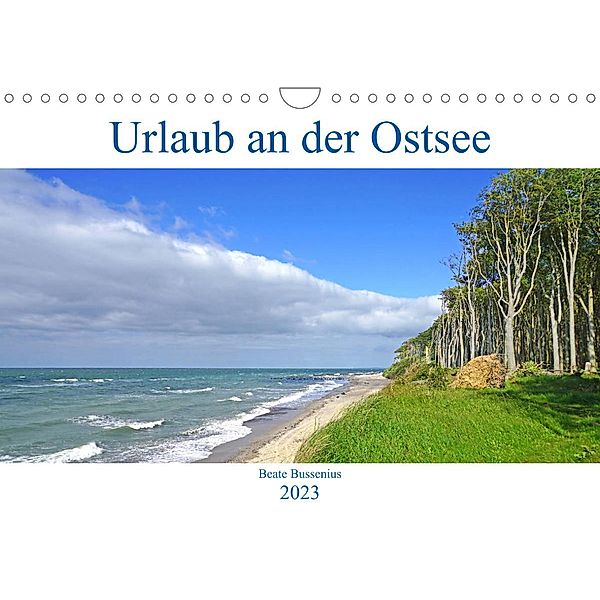 Urlaub an der Ostsee (Wandkalender 2023 DIN A4 quer), Beate Bussenius