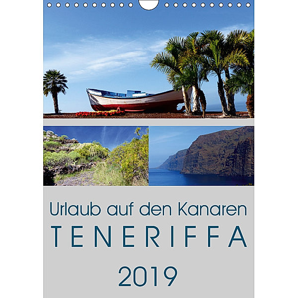Urlaub auf den Kanaren - Teneriffa (Wandkalender 2019 DIN A4 hoch), Lucy M. Laube