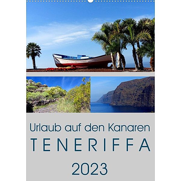 Urlaub auf den Kanaren - Teneriffa (Wandkalender 2023 DIN A2 hoch), Lucy M. Laube