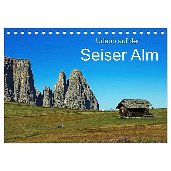 Urlaub auf der Seiser Alm (Tischkalender 2024 DIN A5 quer), CALVENDO Monatskalender, Klaus Eppele