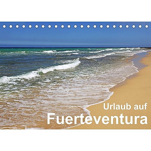 Urlaub auf Fuerteventura (Tischkalender 2023 DIN A5 quer), Klaus Eppele