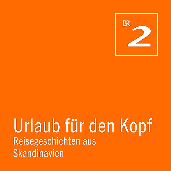 Urlaub für den Kopf - 1 - Urlaub für den Kopf: Reisegeschichten aus Skandinavien, Felicia Englmann