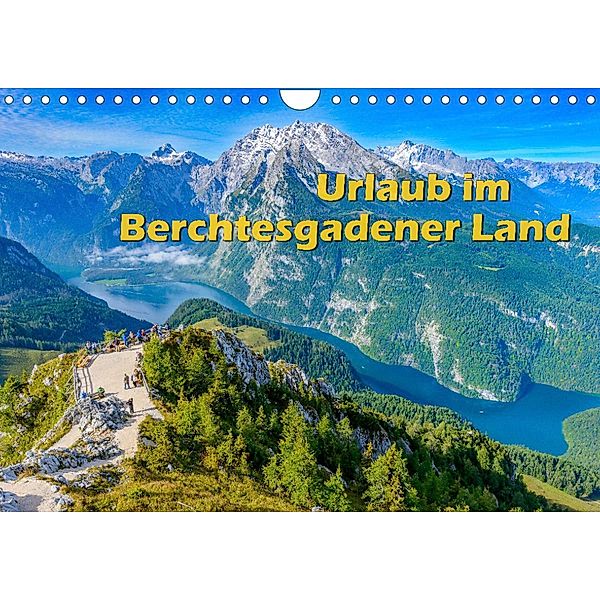 Urlaub im Berchtesgadener Land (Wandkalender 2023 DIN A4 quer), Dieter Wilczek