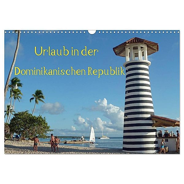 Urlaub in der Dominikanischen Republik (Wandkalender 2024 DIN A3 quer), CALVENDO Monatskalender, Hoschie-Media