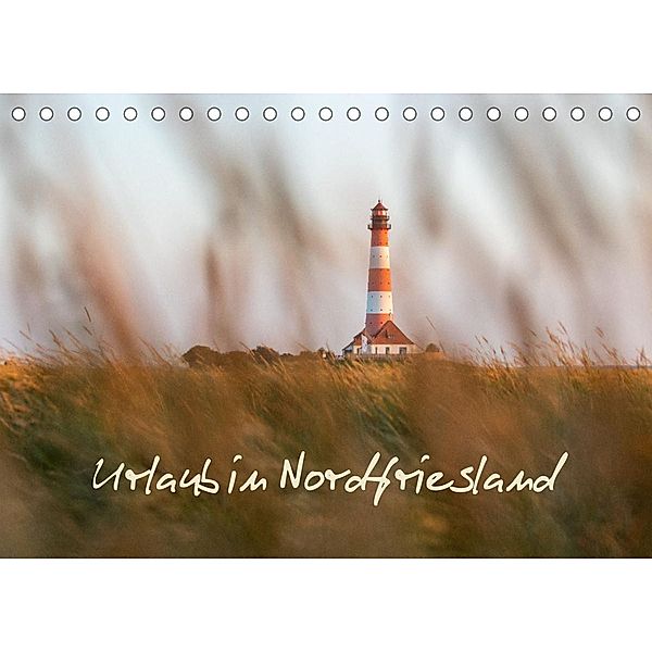 Urlaub in Nordfriesland (Tischkalender 2023 DIN A5 quer), Denise Graupner