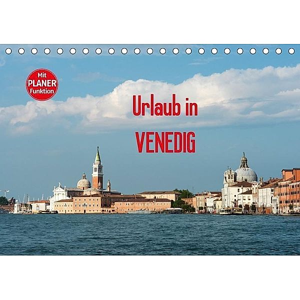 Urlaub in Venedig (Tischkalender 2017 DIN A5 quer), Thomas Jäger