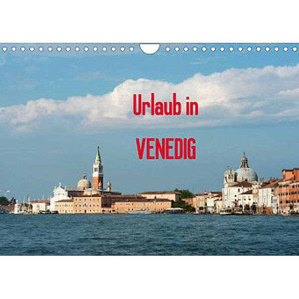 Urlaub in Venedig (Wandkalender 2022 DIN A4 quer), Thomas Jäger