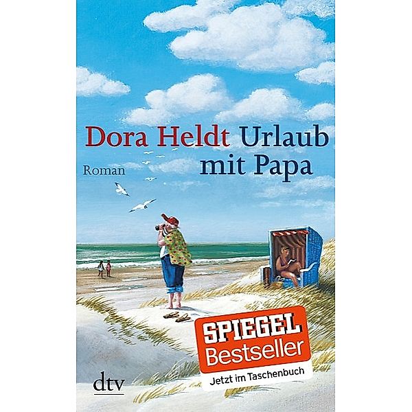 Urlaub mit Papa, Dora Heldt