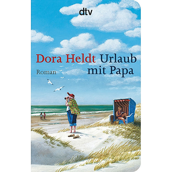 Urlaub mit Papa, Dora Heldt