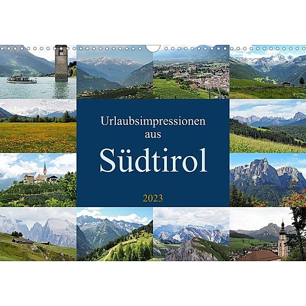 Urlaubsimpressionen aus Südtirol (Wandkalender 2023 DIN A3 quer), Ralf Ruppert