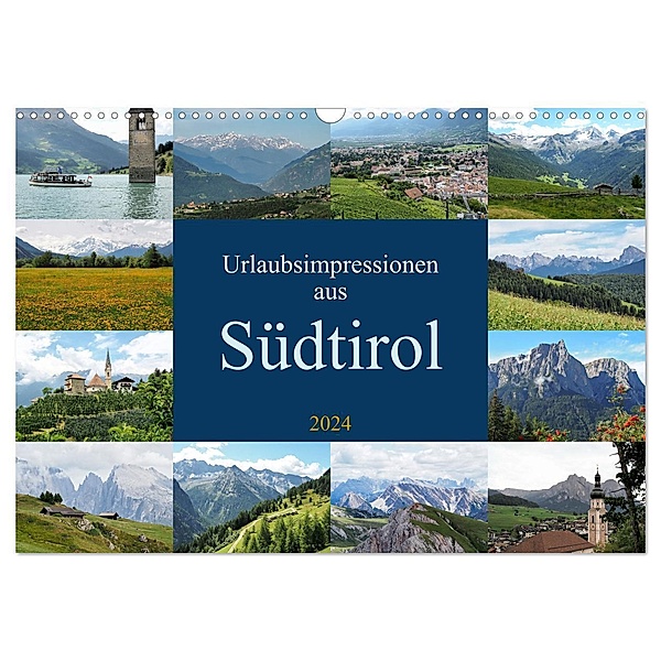 Urlaubsimpressionen aus Südtirol (Wandkalender 2024 DIN A3 quer), CALVENDO Monatskalender, Ralf Ruppert