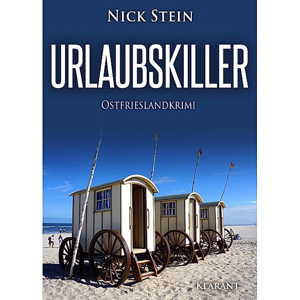 Urlaubskiller. Ostfrieslandkrimi, Nick Stein