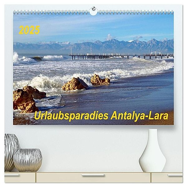 Urlaubsparadies Antalya-Lara (hochwertiger Premium Wandkalender 2025 DIN A2 quer), Kunstdruck in Hochglanz, Calvendo, Thilo Seidel