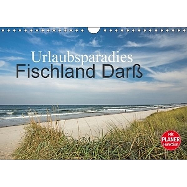 Urlaubsparadies Fischland Darß (Wandkalender 2017 DIN A4 quer), Andrea Potratz