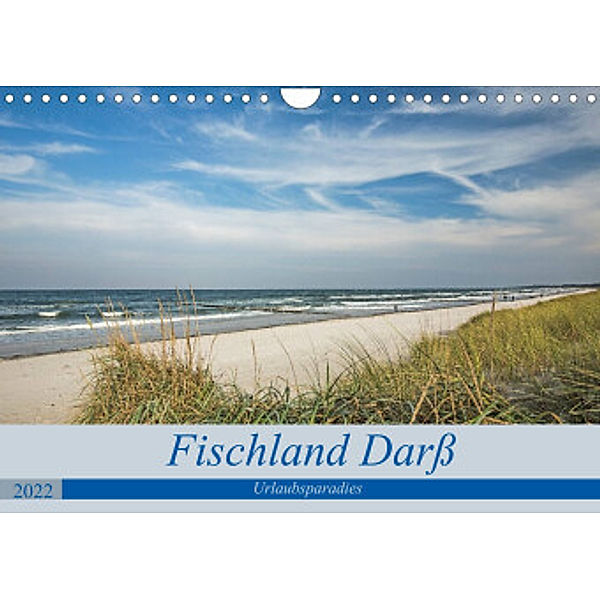 Urlaubsparadies Fischland Darß (Wandkalender 2022 DIN A4 quer), Andrea Potratz