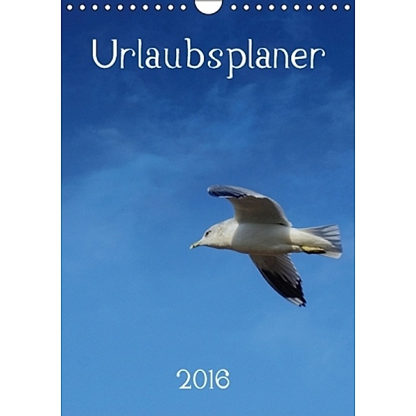 Urlaubsplaner 2016 (Wandkalender 2016 DIN A4 hoch), Peter Hebgen