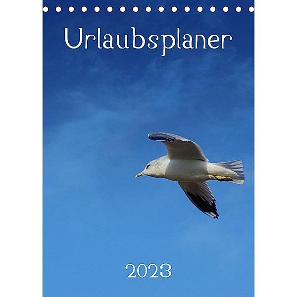 Urlaubsplaner 2023 (Tischkalender 2023 DIN A5 hoch), Peter Hebgen