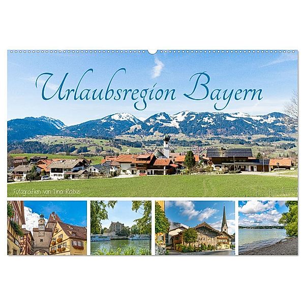 Urlaubsregion Bayern (Wandkalender 2024 DIN A2 quer), CALVENDO Monatskalender, Tina Rabus