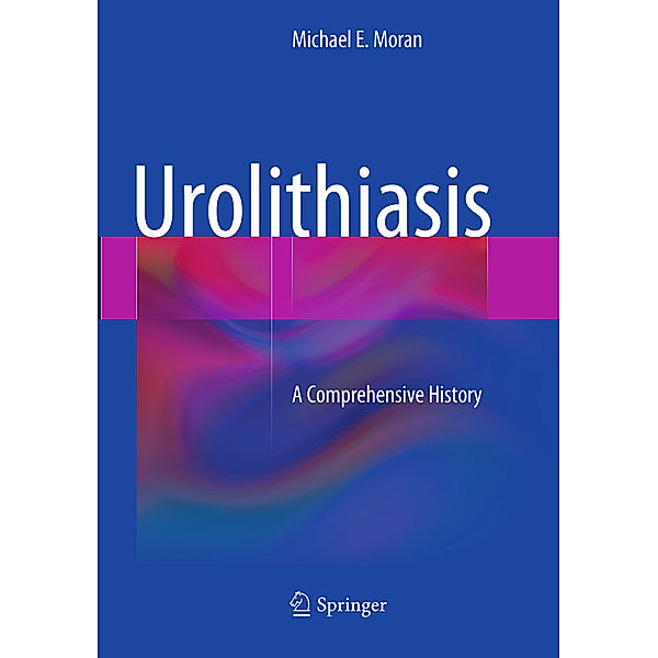 Urolithiasis, Michael E. Moran
