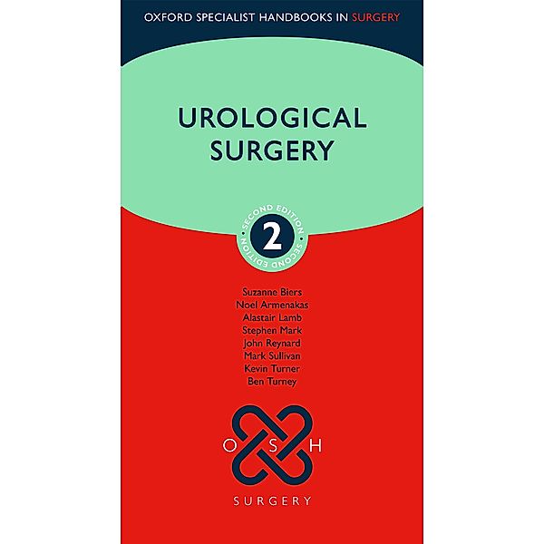 Urological Surgery, Suzanne Biers, Noel Armenakas, Alastair Lamb, Stephen Mark, John Reynard, Mark Sullivan, Kevin Turner, Ben Turney