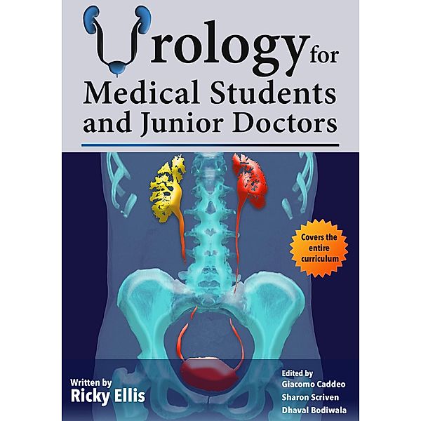 Urology for Medical Students and Junior Doctors, Ricky Ellis