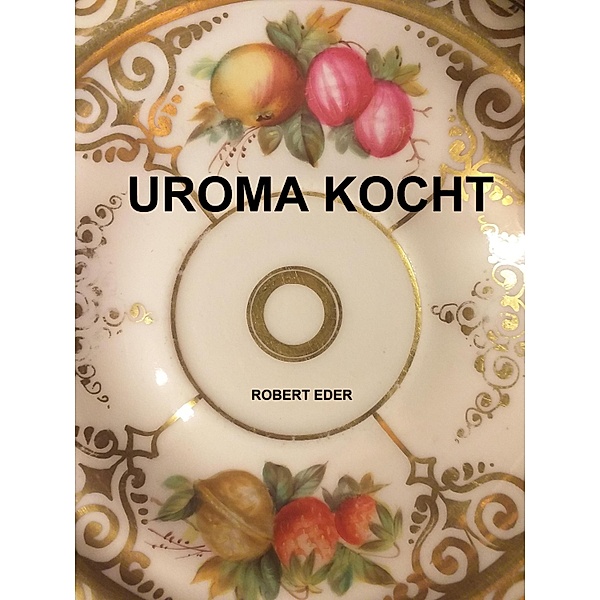 UROMA kocht, Robert Eder