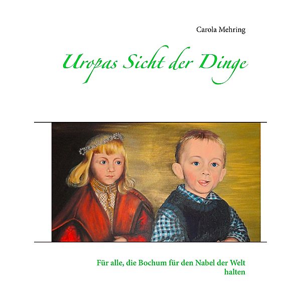 Uropas Sicht der Dinge, Carola Mehring