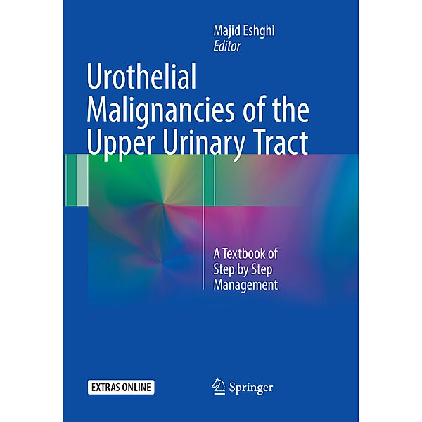 Urothelial Malignancies of the  Upper Urinary Tract