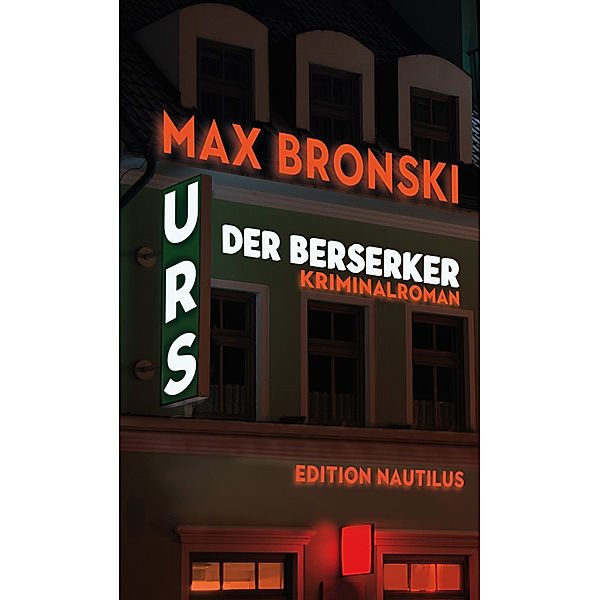 Urs der Berserker, Max Bronski