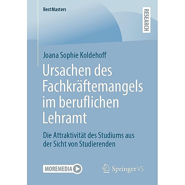 Ursachen des Fachkräftemangels im beruflichen Lehramt / BestMasters, Joana Sophie Koldehoff