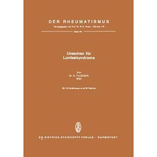 Ursachen für Lumbalsyndrome / Der Rheumatismus Bd.44, H. Tilscher