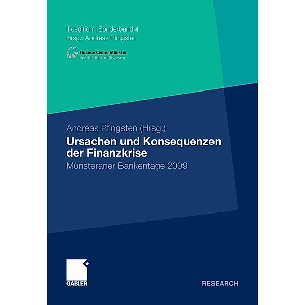 Ursachen und Konsequenzen der Finanzkrise / ifk edition Bd.23