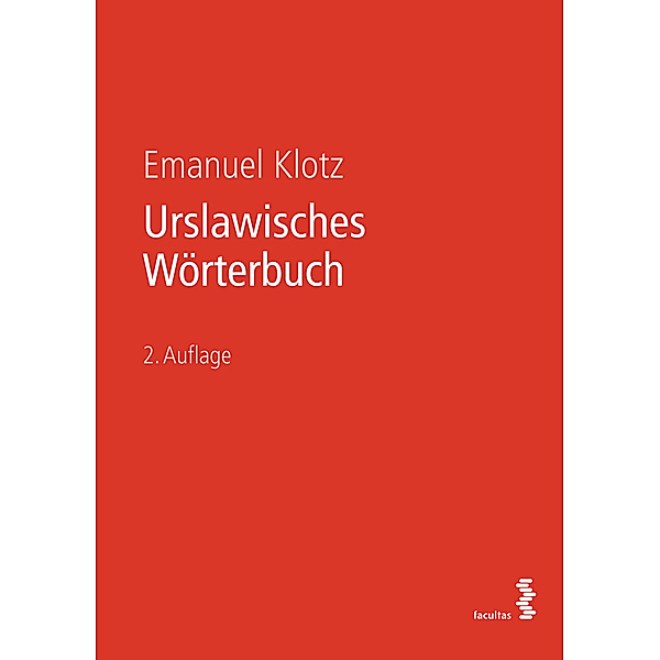 Urslawisches Wörterbuch, Emanuel Klotz