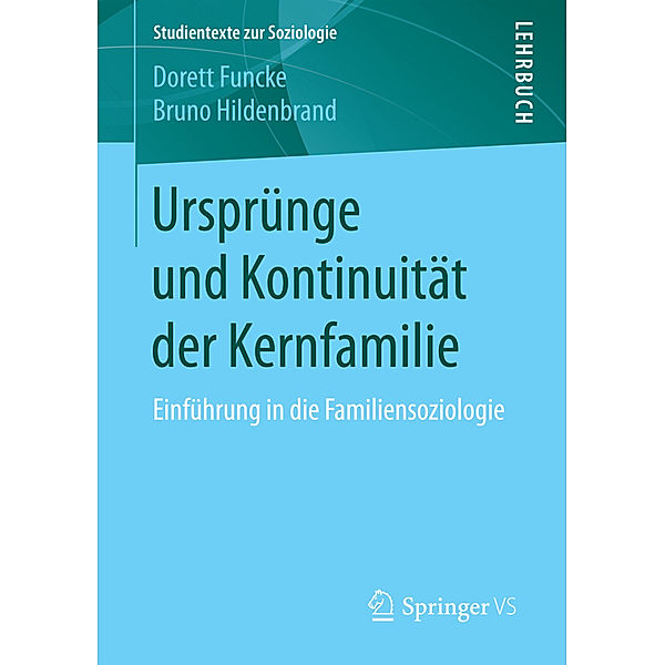 Ursprünge und Kontinuität der Kernfamilie, Dorett Funcke, Bruno Hildenbrand