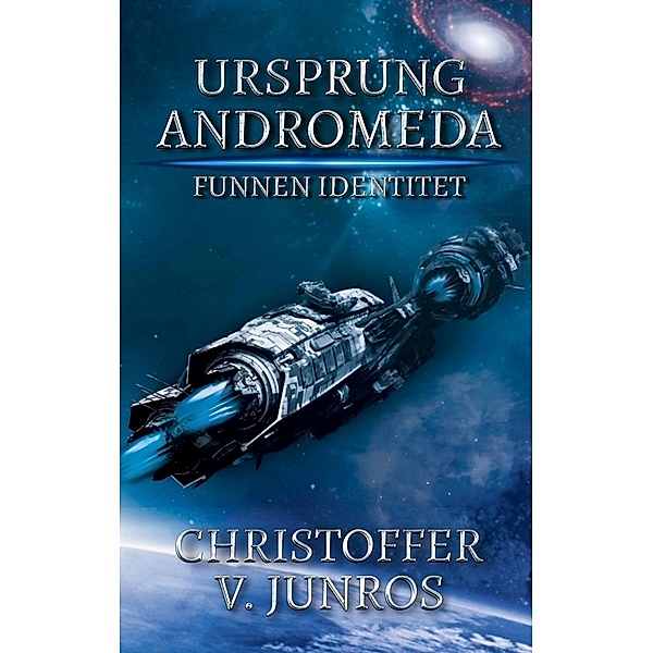 Ursprung Andromeda / Ursprung Andromeda, Christoffer Vuolo Junros