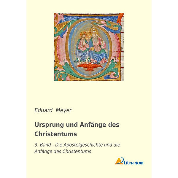 Ursprung und Anfänge des Christentums, Eduard Meyer