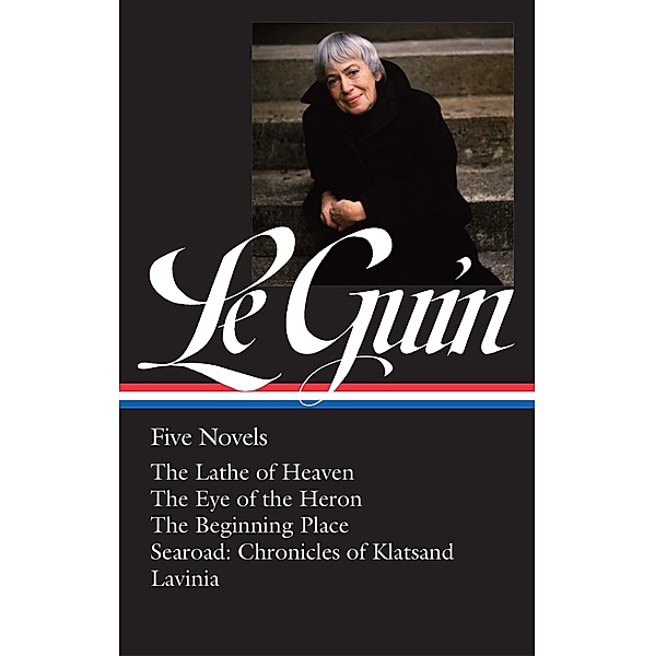 Ursula K. Le Guin: Five Novels (LOA #379), Ursula K. Le Guin