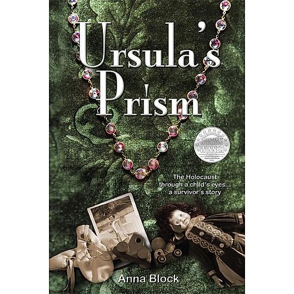 Ursula's Prism / Gihon River Press, Anna Block