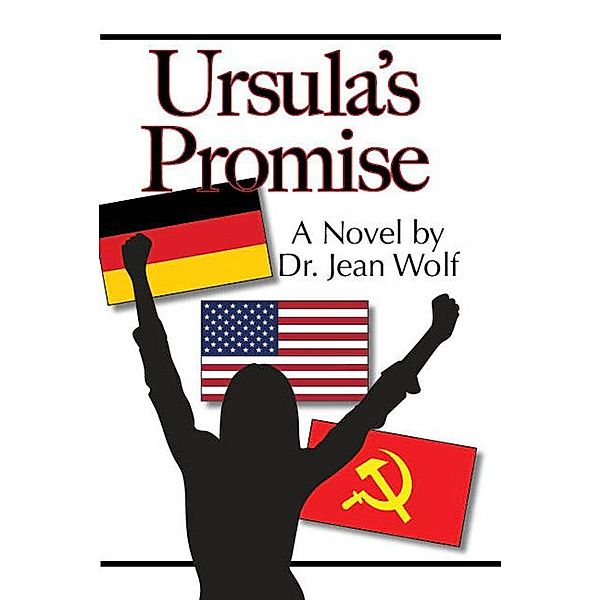 Ursula's Promise (Billy Love's Novels, #5) / Billy Love's Novels, Jean Wolf