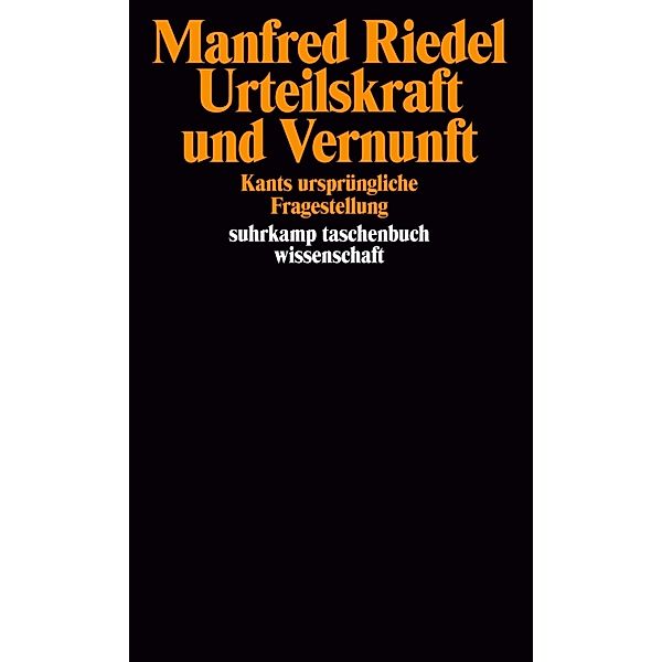 Urteilskraft und Vernunft, Manfred Riedel