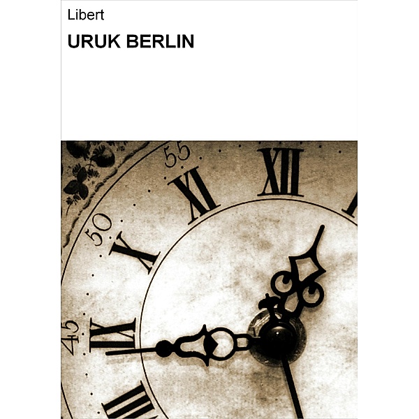 URUK BERLIN, Null Libert