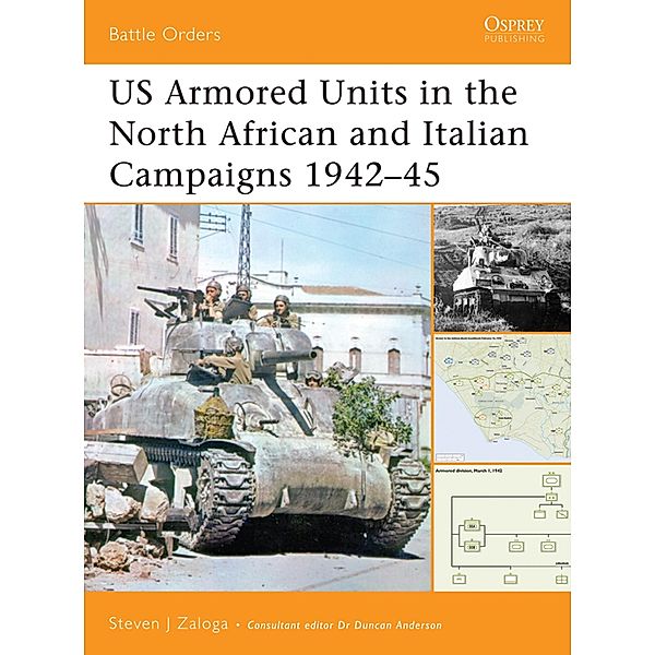 US Armored Units in the North African and Italian Campaigns 1942-45, Steven J. Zaloga