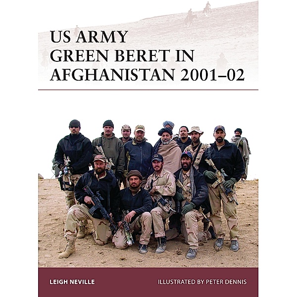 US Army Green Beret in Afghanistan 2001-02, Leigh Neville
