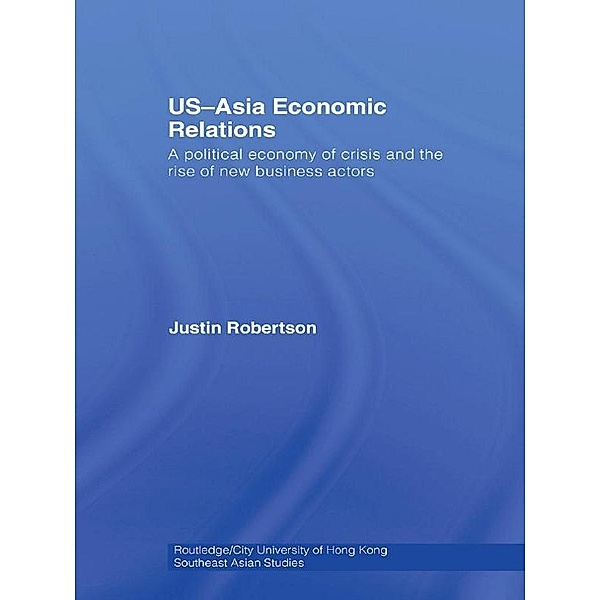 US-Asia Economic Relations, Justin Robertson