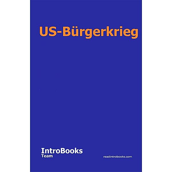 US-Bürgerkrieg, IntroBooks Team