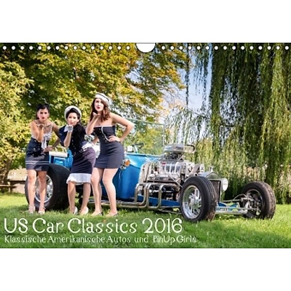 US Car Classics 2016 - Klassische amerikanische Autos und PinUp Girls (Wandkalender 2016 DIN A4 quer), Michael Suhl