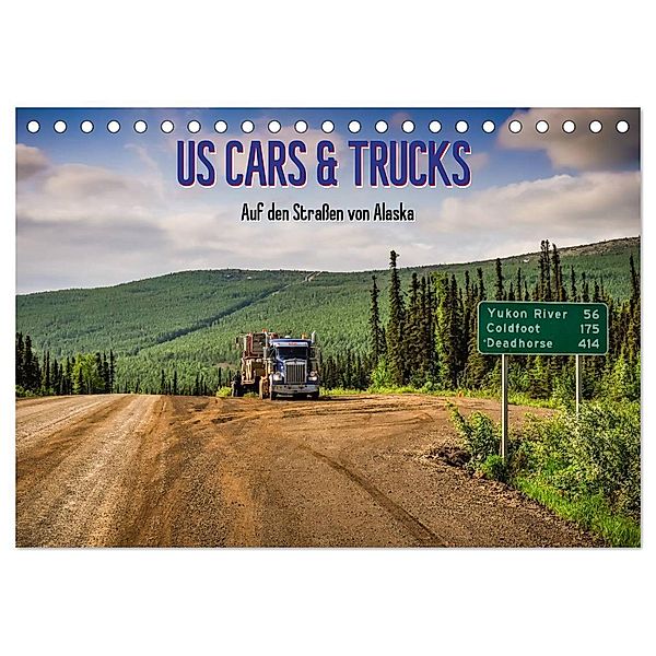 US Cars & Trucks in Alaska / CH-Version (Tischkalender 2024 DIN A5 quer), CALVENDO Monatskalender, Marcel Wenk